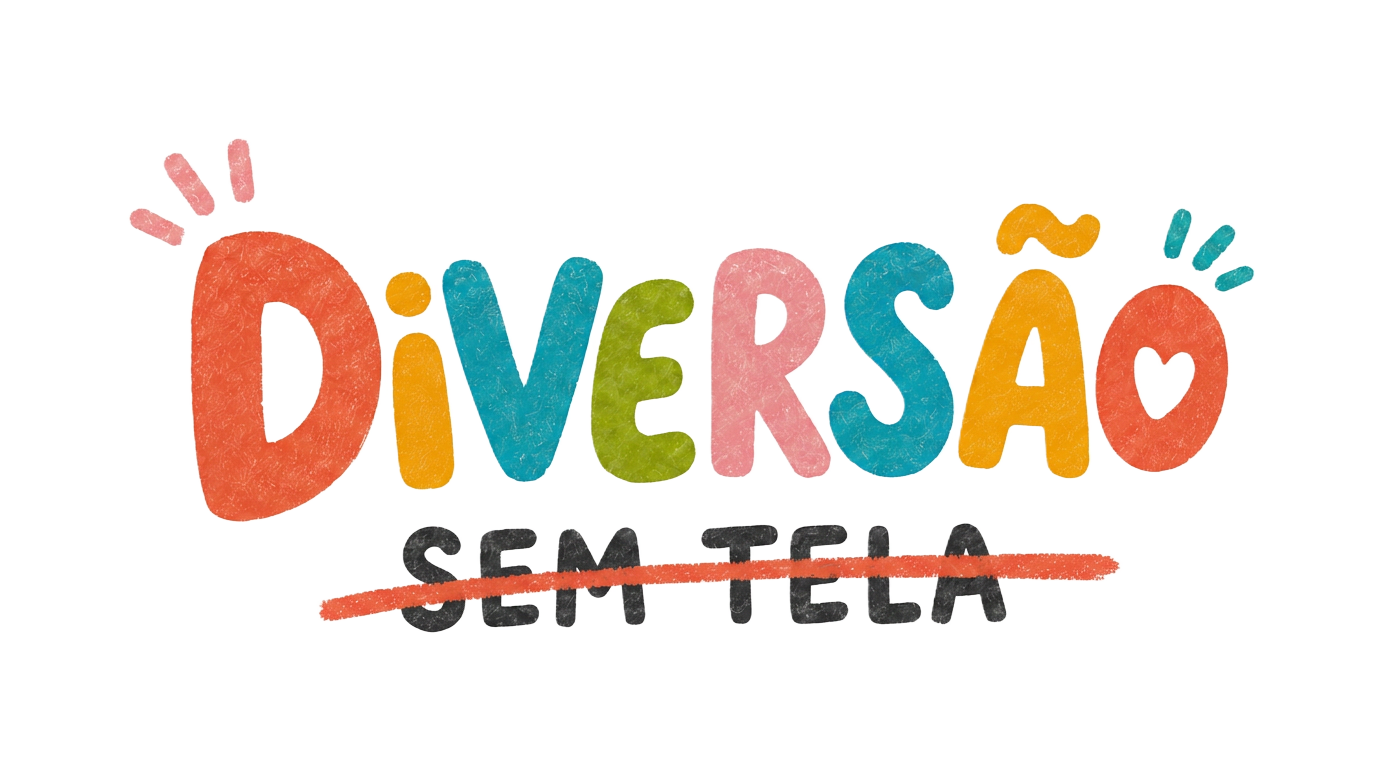 Diversão Sem Telas